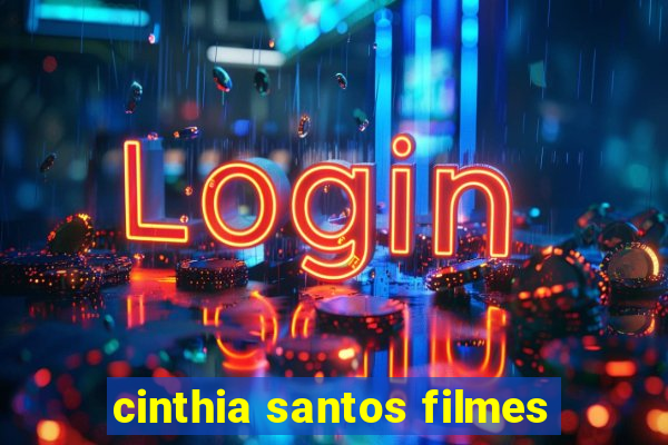 cinthia santos filmes